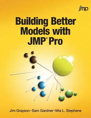 Tvorba lepších modelov s JMP Pro - Building Better Models with JMP Pro