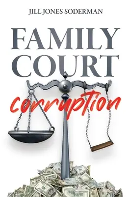 Korupcia na rodinných súdoch - Family Court Corruption