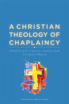 Kresťanská teológia kaplánskej služby - A Christian Theology of Chaplaincy