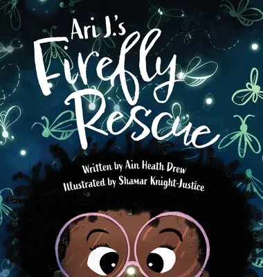 Záchrana svetlušky Ariho J. - Ari J.'s Firefly Rescue