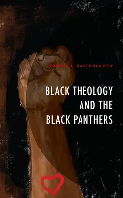 Čierna teológia a čierni panteri - Black Theology and The Black Panthers