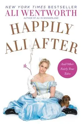 Šťastne Ali potom: A ďalšie celkom pravdivé príbehy - Happily Ali After: And Other Fairly True Tales