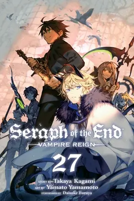 Serafín konca, zv. 27: Vláda upírov - Seraph of the End, Vol. 27: Vampire Reign