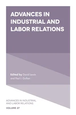 Pokroky v priemyselných a pracovných vzťahoch - Advances in Industrial and Labor Relations