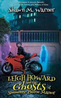 Leigh Howardová a duchovia z panstva Simmons-Pierce - Leigh Howard and the Ghosts of Simmons-Pierce Manor