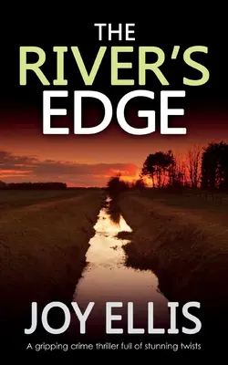 RIEČNY OKRAJ napínavý kriminálny thriller plný zvratov - THE RIVER'S EDGE a gripping crime thriller full of twists