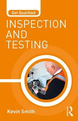Získajte kvalifikáciu: Inšpekcia a testovanie - Get Qualified: Inspection and Testing
