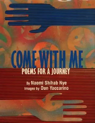 Poď so mnou: Básne na cestu - Come with Me: Poems for a Journey