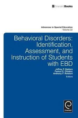 Poruchy správania: Identifikácia, hodnotenie a výučba žiakov s poruchami správania - Behavioral Disorders: Identification, Assessment, and Instruction of Students with EBD