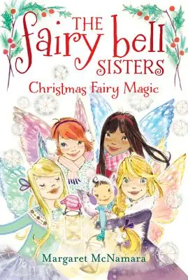 Vianočné vílie kúzla - Christmas Fairy Magic