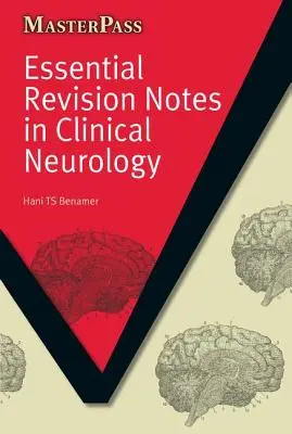 Základné revízne poznámky z klinickej neurológie - Essential Revision Notes in Clinical Neurology