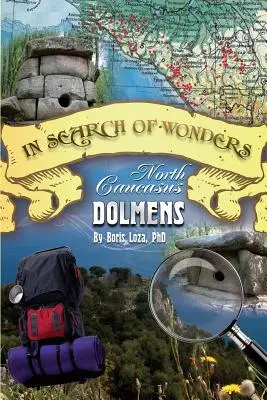 Pri hľadaní zázrakov: Severokaukazské dolmeny - In Search of Wonders: North Caucasus Dolmens