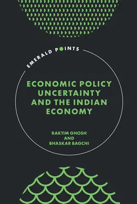 Neistota hospodárskej politiky a indické hospodárstvo - Economic Policy Uncertainty and the Indian Economy