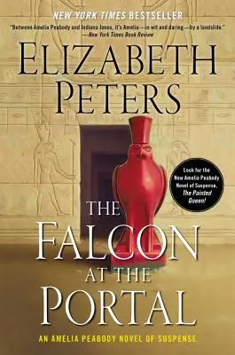 Sokol na portáli: Napínavý román Amelie Peabodyovej - The Falcon at the Portal: An Amelia Peabody Novel of Suspense