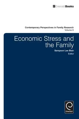 Ekonomický stres a rodina - Economic Stress and the Family