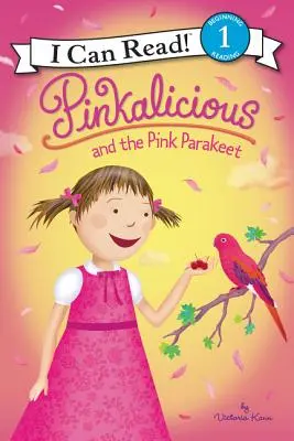 Pinkalicious a ružový papagáj - Pinkalicious and the Pink Parakeet