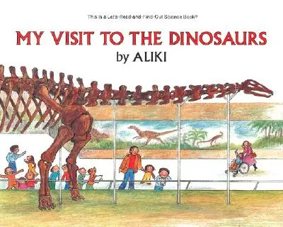 Moja návšteva u dinosaurov - My Visit to the Dinosaurs