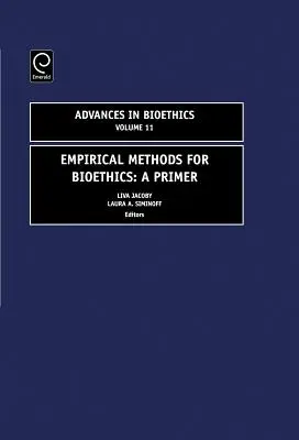 Empirické metódy pre bioetiku: Základné informácie o bioetike - Empirical Methods for Bioethics: A Primer