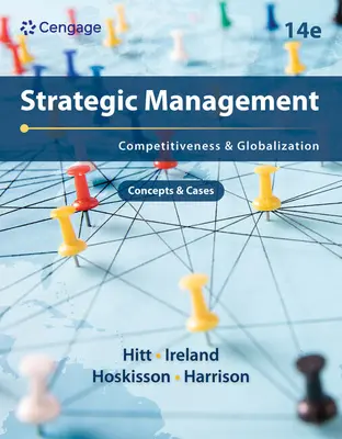 Strategický manažment: Concepts and Cases: Strategický manažment: Konkurencieschopnosť a globalizácia. - Strategic Management: Concepts and Cases: Competitiveness and Globalization