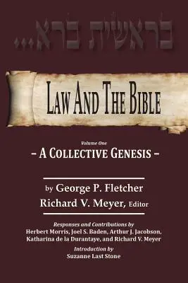 Právo a Biblia: A Collective Genesis - Law And The Bible: A Collective Genesis