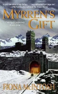 Myrrenov dar: The Quickening Book One - Myrren's Gift: The Quickening Book One