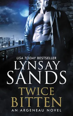 Dvakrát uhryznutý: Vlčí a upírsky román z prostredia Argeneau - Twice Bitten: An Argeneau Novel