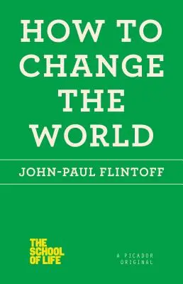 Ako zmeniť svet - How to Change the World