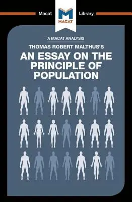 Analýza diela Thomasa Roberta Malthusa Esej o princípe populácie - An Analysis of Thomas Robert Malthus's an Essay on the Principle of Population
