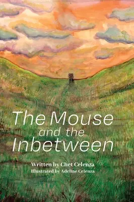 Myš a medzičas - The Mouse and the Inbetween