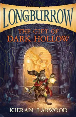 Dar z Temnej diery (The Gift of Dark Hollow) - The Gift of Dark Hollow