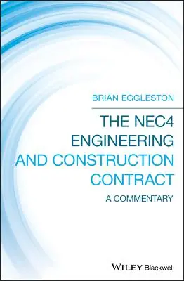 Zmluva o inžinierskych a stavebných prácach Nec4: komentár - The Nec4 Engineering and Construction Contract: A Commentary
