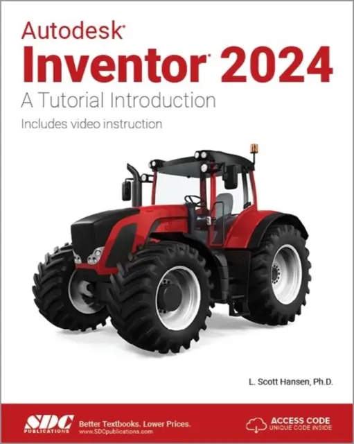 Autodesk Inventor 2024 - úvodný tutoriál - Autodesk Inventor 2024 - A Tutorial Introduction