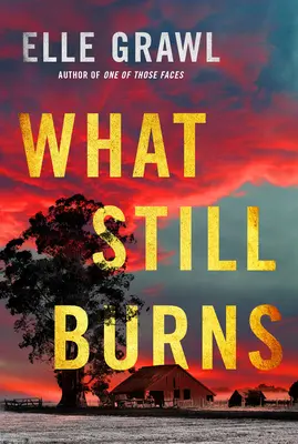Čo stále horí - What Still Burns