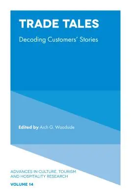 Obchodné príbehy: Rozhodovanie o príbehoch zákazníkov - Trade Tales: Decoding Customers' Stories
