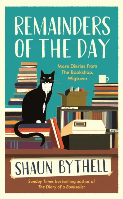 Remainders of the Day - Ďalšie denníky z kníhkupectva vo Wigtowne - Remainders of the Day - More Diaries from The Bookshop, Wigtown
