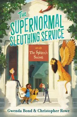 Nadprirodzená pátracia služba #2: Tajomstvo sfingy - The Supernormal Sleuthing Service #2: The Sphinx's Secret