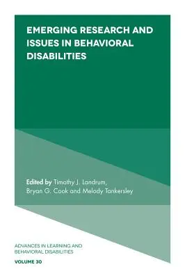 Nový výskum a problémy v oblasti behaviorálnych porúch - Emerging Research and Issues in Behavioral Disabilities