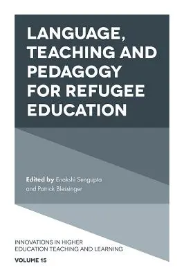Jazyk, vyučovanie a pedagogika pre vzdelávanie utečencov - Language, Teaching and Pedagogy for Refugee Education