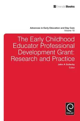 Grant na profesionálny rozvoj pedagógov v ranom detstve: Výskum a prax - The Early Childhood Educator Professional Development Grant: Research and Practice