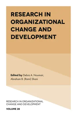 Výskum v oblasti organizačných zmien a rozvoja - Research in Organizational Change and Development