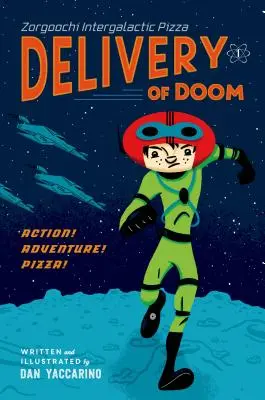Zorgoochi Intergalaktická pizza: Doručenie skazy - Zorgoochi Intergalactic Pizza: Delivery of Doom