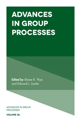 Pokroky v skupinových procesoch - Advances in Group Processes