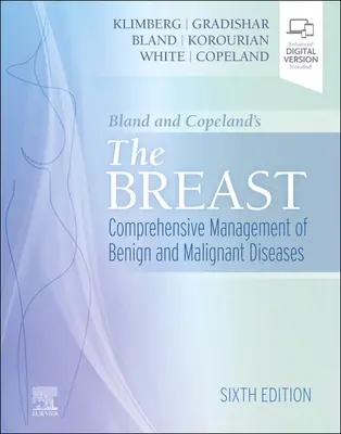 Bland and Copeland's the Breast: Blad a Bladová: Komplexný manažment benígnych a malígnych ochorení (Comprehensive Management of Benign and Malignant Diseases) - Bland and Copeland's the Breast: Comprehensive Management of Benign and Malignant Diseases