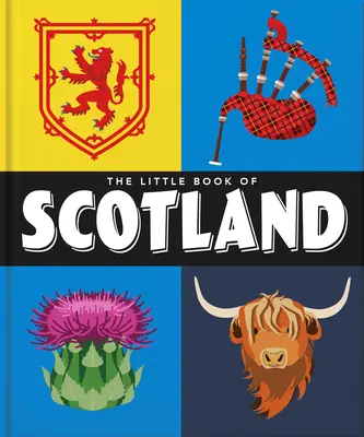 Malá kniha Škótska: Vtip, whisky a múdrosť - The Little Book of Scotland: Wit, Whisky and Wisdom