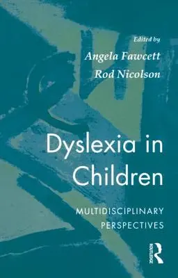Dyslexia u detí: Detektívka: multidisciplinárne perspektívy - Dyslexia in Children: Multidisciplinary Perspectives