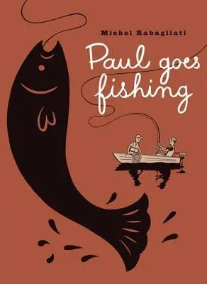Paul ide na ryby - Paul Goes Fishing