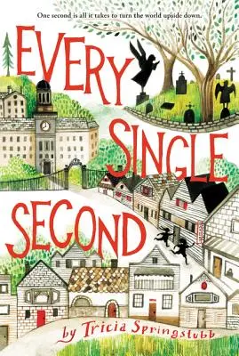 Každú jednu sekundu - Every Single Second