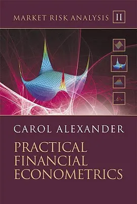 Analýza trhových rizík, praktická finančná ekonometria - Market Risk Analysis, Practical Financial Econometrics