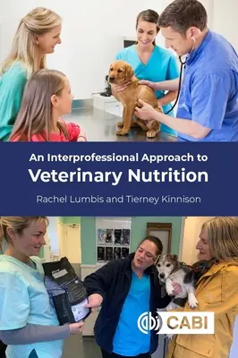 Interprofesionálny prístup k veterinárnej výžive - An Interprofessional Approach to Veterinary Nutrition