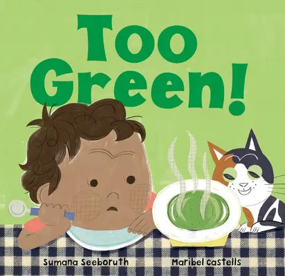 Príliš zelená! - Too Green!